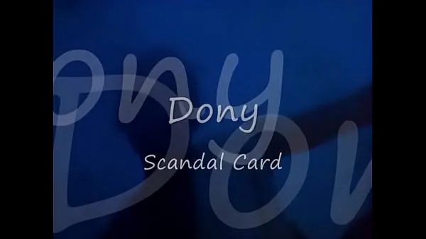 XXX Scandal Card - Wonderful R&B/Soul Music of Dony omat videoni