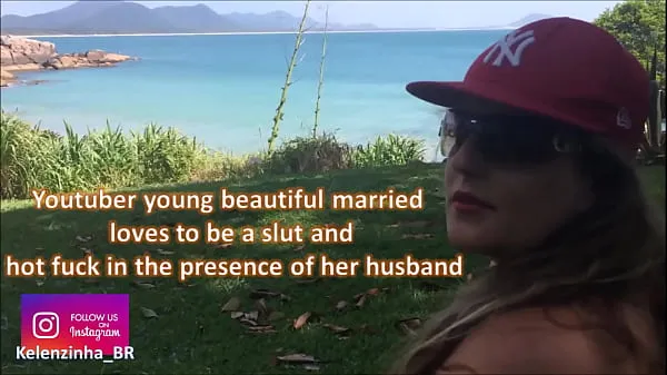 XXX youtuber joven hermosa casada le encanta ser una puta en presencia de su marido - ven a ver el mundo de Kellenzinha hotwife mis vídeos
